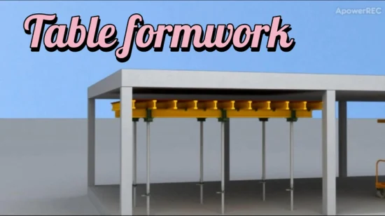 Encofrado de mesa para hormigón de construcción con puntal de acero o sistema de andamios